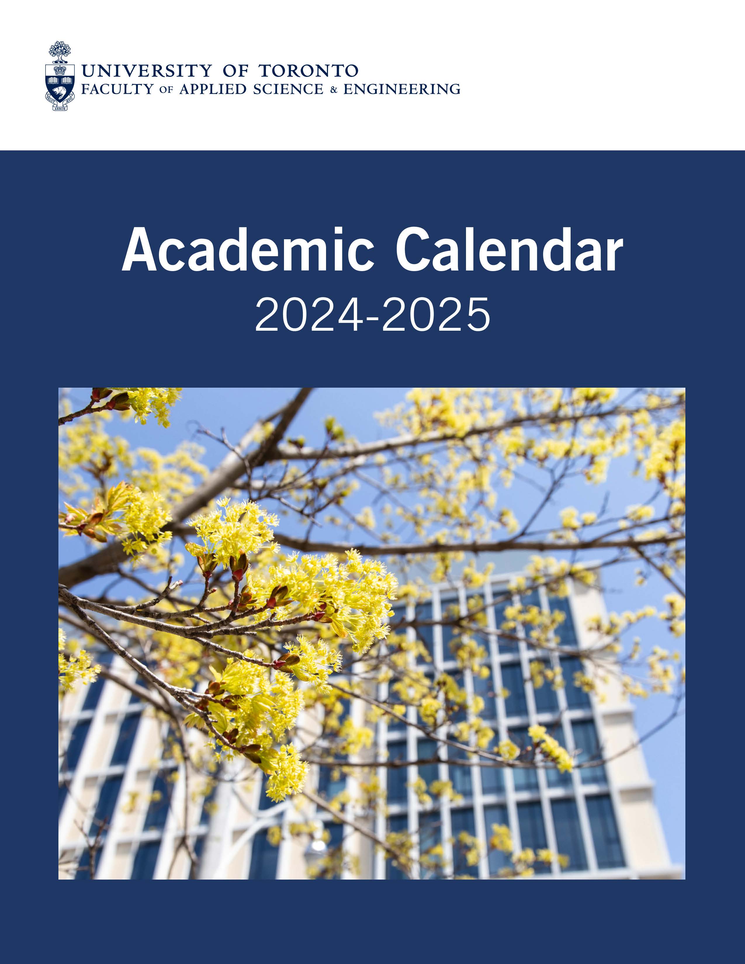 Cover photo of the 2023-2024 Academic Calendar. Cover includes the Faculty logo, an image of Myhal Centre during autumn, and text that reads: Academic Calendar 2024-2025.